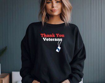 Thank You Veterans Sweatshirt: Patriotic Crewneck Sweater
