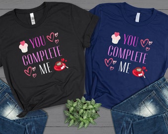 You Complete Me Shirt: Muffin & Coffee Lover Tee