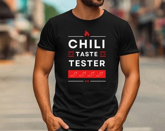 Chili Taste Tester T-Shirt: Funny Cookoff Shirt