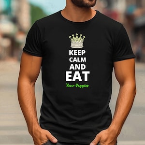 Keep Calm Eat Veggies T-Shirt: Funny Vegetable Lover Gift