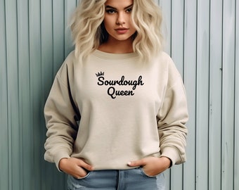 Sourdough Queen Sweatshirt: Baker's Crewneck