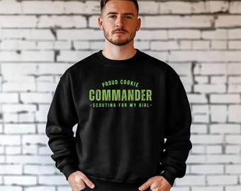 Girl Scout Dad Sweatshirt: Cookie Dealer Gift