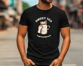 Sweet Tea Tough Guy Approved T-Shirt: Unisex Cotton Tee