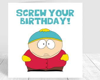 Funny birthday card. Cheeky greetings card. Gift Idea for him. For her.