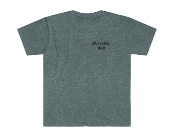 Blue Collar Built | Blue Collar | Small Business | Custom t-shirt
