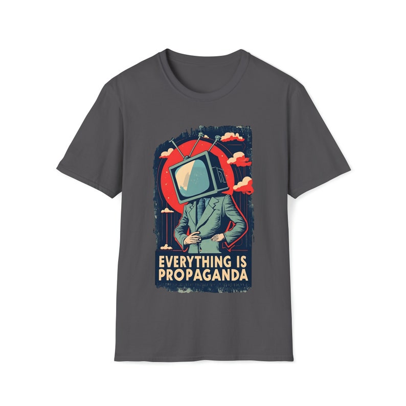 Vintage-Inspired "Everything is Propaganda" Graphic Tee - Unisex Softstyle T-Shirt Funny graphic meme art paranoia Charcoal