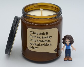 Movie Quote "They stole it from us. Sneaky little hobbitses. Wicked, tricksy, false!" Epic moment and quotes Soy Candle (9oz, 16oz)