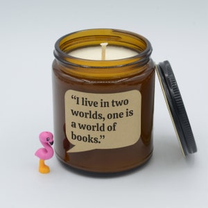 TV show Quote &quot;I live in two worlds, one is a world of books.&quot; Funny quotes and moments Soy Candle (9oz, 16oz)