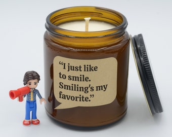 Movie Quote "I just like to smile. Smiling's my favorite." Funny Quote Soy Candle (9oz, 16oz)