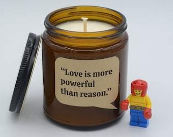 TV show Quote "Love is more powerful than reason." Epic moments Soy Candle (9oz, 16oz)