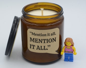 Tv show Quote "Mention it all. MENTION IT ALL." Funny reality television moments Soy Candle (9oz, 16oz)