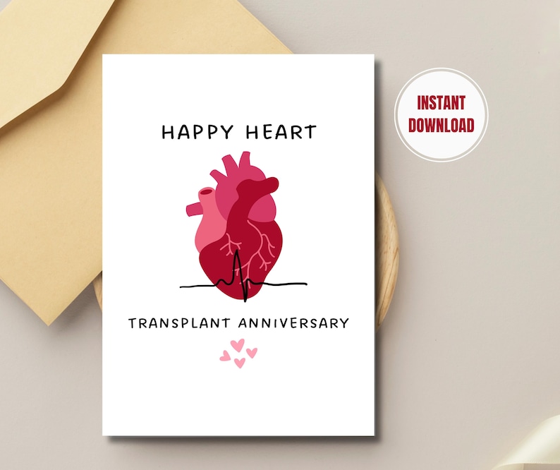 Happy Heart Transplant Anniversary Printable Card, Gift Heart Transplant Recipient, Heart Recipient, Donate Organ Life, INSTANT DOWNLOAD