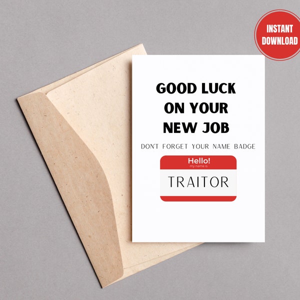 Funny Co Worker Leaving Traitor Card For New Job, Co-Workers Greeting Card, Coworker Leaving Gift, Instant Download
