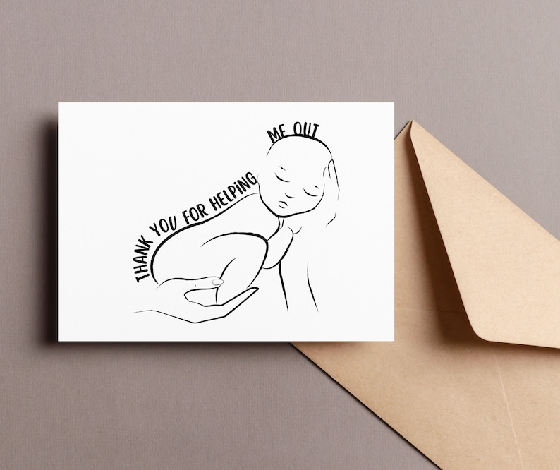 Thankyou for Helping Me Out Card, Thanks Gift for Obgyn Midwife