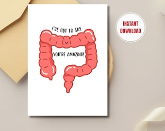 Thank You Greeting Card, I’ve Gut To Say. You're Amazing, Match Day Congrats & Graduation Celebration Card, Appreciation, Instant Download