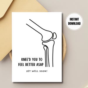 Cartão para impressão de melhoras, preciso que você se sinta melhor o mais rápido possível, cartão de substituição de joelho para suporte de recuperação, download instantâneo