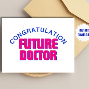 Cartão de felicitações para futuros médicos, parabéns para estudantes de medicina que se tornaram médicos, presente para estudantes de pré-medicina na faculdade de medicina, download instantâneo
