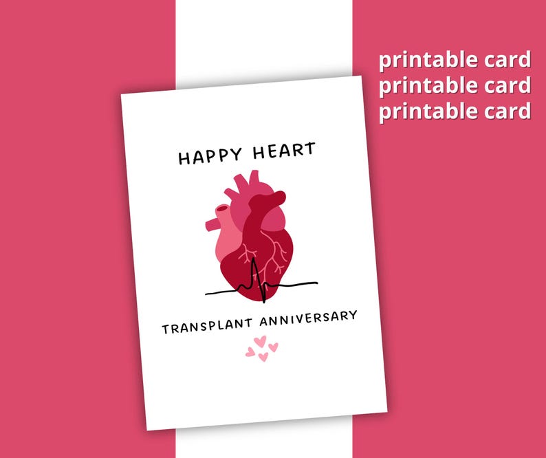Happy Heart Transplant Anniversary Printable Card, Gift Heart Transplant Recipient, Heart Recipient, Donate Organ Life, INSTANT DOWNLOAD