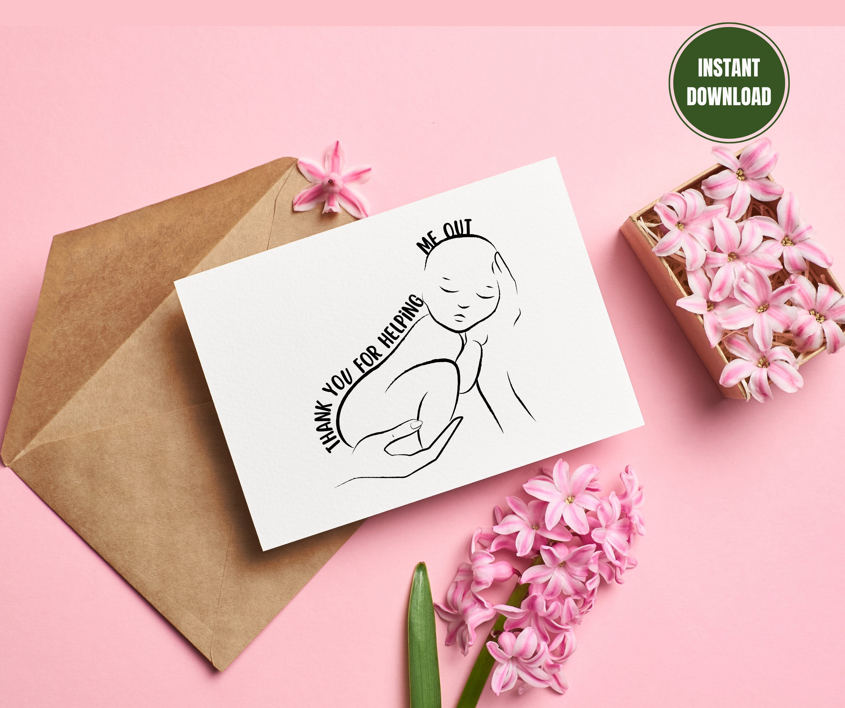 Thankyou for Helping Me Out Card, Thanks Gift for Obgyn Midwife ...