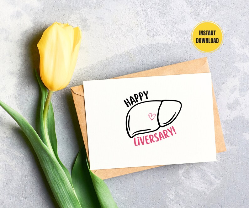 Happy Liversary Printable Card, Liver Transplant Anniversary, Liver