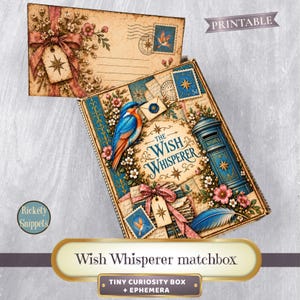 Pode incluir: Uma caixa retangular rotulada The Wish Whisperer com um pássaro azul, uma caixa de correio azul, flores, selos e uma fita rosa. Acima, um envelope com uma etiqueta de estrela e laço floral. Texto: Printable, Rickety Snippets, Wish Whisperer matchbox.