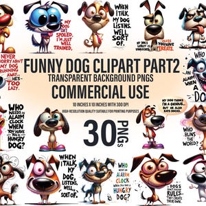 30 Whimsical Funny Dog Clipart Bundle | Quirky Dogs PNG, Dog with Sarcastic Quote | Transparent PNG | Digital Download | Commercial Use