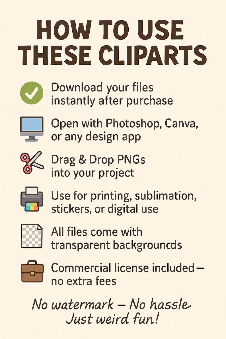 May include: A beige graphic with the text "HOW TO USE THESE CLIPARTS." Instructions include downloading files, opening in design apps, dragging and dropping PNGs, and using for printing. It also mentions a commercial license and no watermarks.