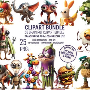 58 Brain Rot Clipart Bundle | Funny Creepy Food Animals PNG | Weird Sarcastic Cartoon Characters for Sublimation, Stickers & POD