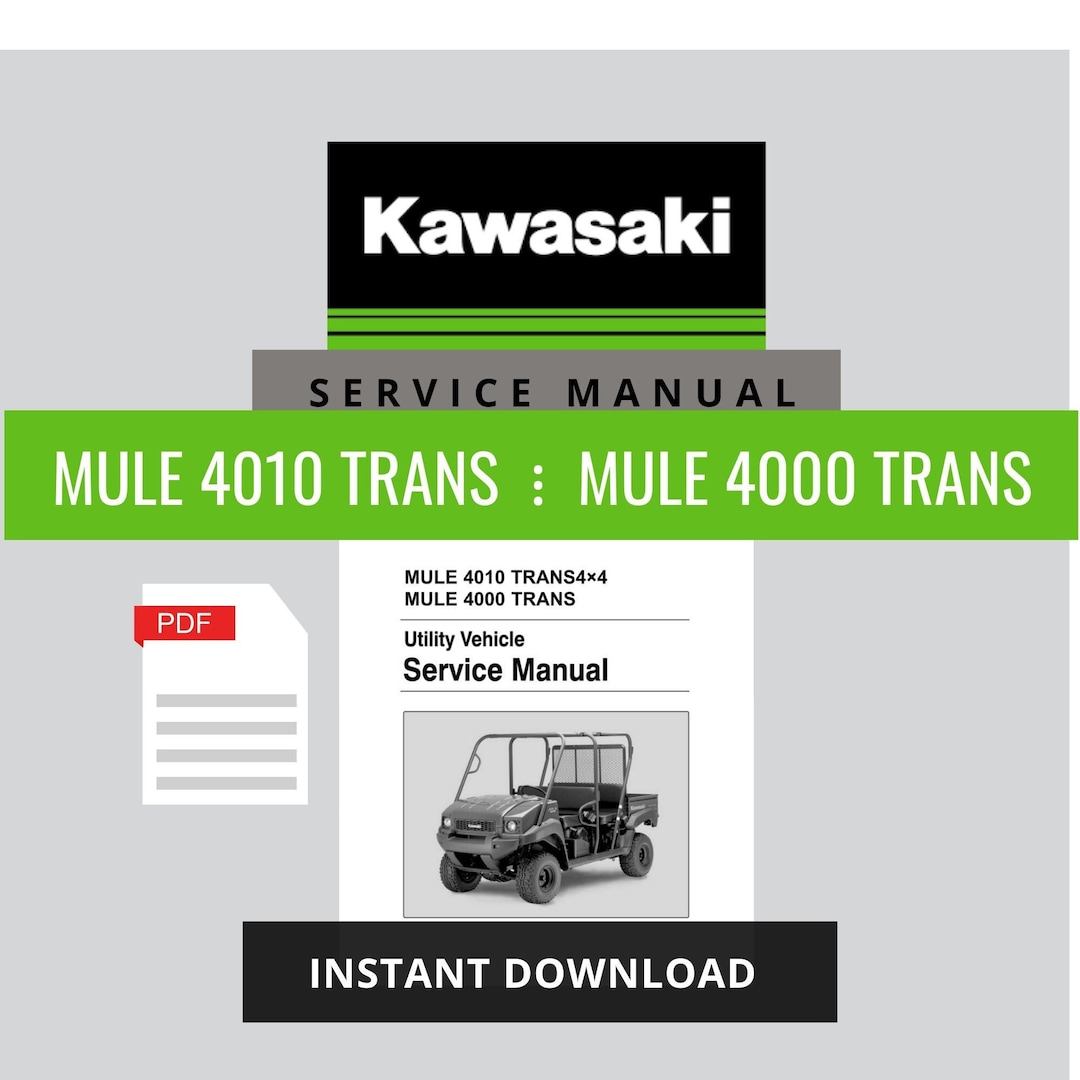 Kawasaki Mule Trans 4010 Service Manual, Kawasaki Mule Trans 4000
