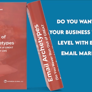 May include: A red and white book titled "A Playbook of Email Archetypes (So You Never Run Out of GREAT Emails to Send to Your List)" with the text "Email Marketing Cheat Sheet For Import-Export Business" at the top. The book is partially covered by a red and white book titled "Email Archetypes (So You Never Run Out of GREAT" with the text "DO YOU WANT TO TAKE YOUR BUSINESS TO THE NEXT LEVEL WITH EFFECTIVE EMAIL MARKETING?" in white text on a blue background.