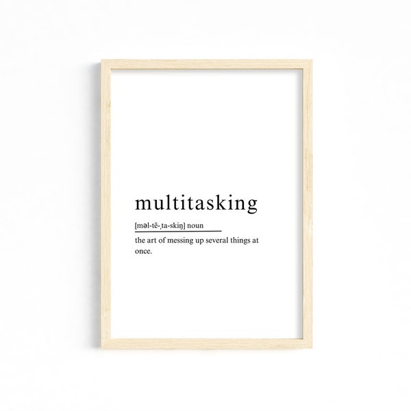 Multitasking Definition Druck, Definition Wandkunst, Definition Dekor, Wörterbuch Definition, Geschenk für Sie, Geschenk für Ihn als digitaler Download