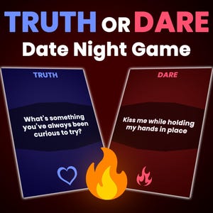 Könnte beinhalten: Grafik für ein Date-Night-Spiel mit den Worten "TRUTH OR DARE". Zwei Karten sind abgebildet, eine blaue mit einer Wahrheitsfrage und einem Herzsymbol und eine rote mit einer Herausforderung und einem Flammensymbol. Eine Flamme befindet sich in der Mitte.