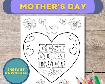 Mother's Day Coloring Pages, Color Your Love for Mom: Printable Coloring Page for Kids, Gift for Mom, Mother's Day Activities
