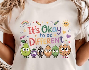 It’s Okay to Be Different Shirt – Inclusive Positive Message T-Shirt