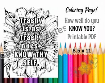 Funny Sarcastic Adult Printable Coloring Page | 8.5 x 11 | One Page | Floral | Flowers | Trashy