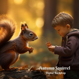 May include: A red squirrel with a bushy tail looks at a young boy holding an acorn in a forest setting. The background is blurred and has a warm, golden glow. The text "Autumn Squirrel Digital Backdrop" is at the bottom of the image.