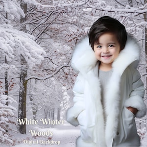 May include: A child wearing a white faux fur coat stands in a snowy forest. The background is a digital backdrop of a snowy forest with trees covered in snow. The text "White Winter Woods Digital Backdrop" is at the bottom of the image.