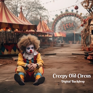 Creepy Old Circus Digital Backdrop Old Desolate Circus Photo Background Creepy Carnival Digital Background Rundown Circus Backdrop