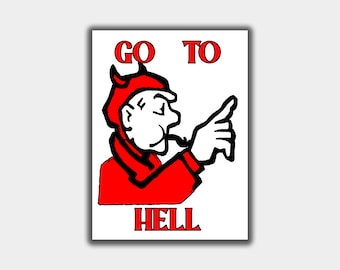 Könnte beinhalten: Ein roter Cartoon-Teufel mit Hörnern und einem spitzen Schwanz zeigt mit seiner rechten Hand nach rechts. Der Text "GO TO HELL" ist in roten Buchstaben über und unter dem Teufel geschrieben.