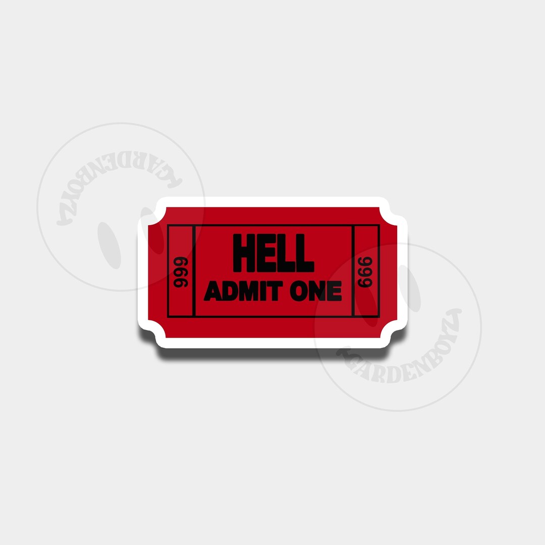 Hell Admit One Sticker - Etsy