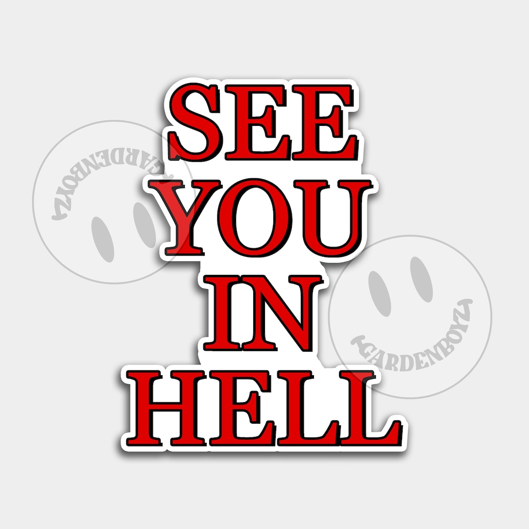 See You in Hell Sticker - Etsy