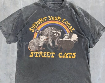 Support Your Local Street Cats Vintage T-Shirt, Funny Trash Pandal Graphic T-shirt, Raccoon Shirt, Vintage Possum Gag Unisex Tee, Rat Shirt