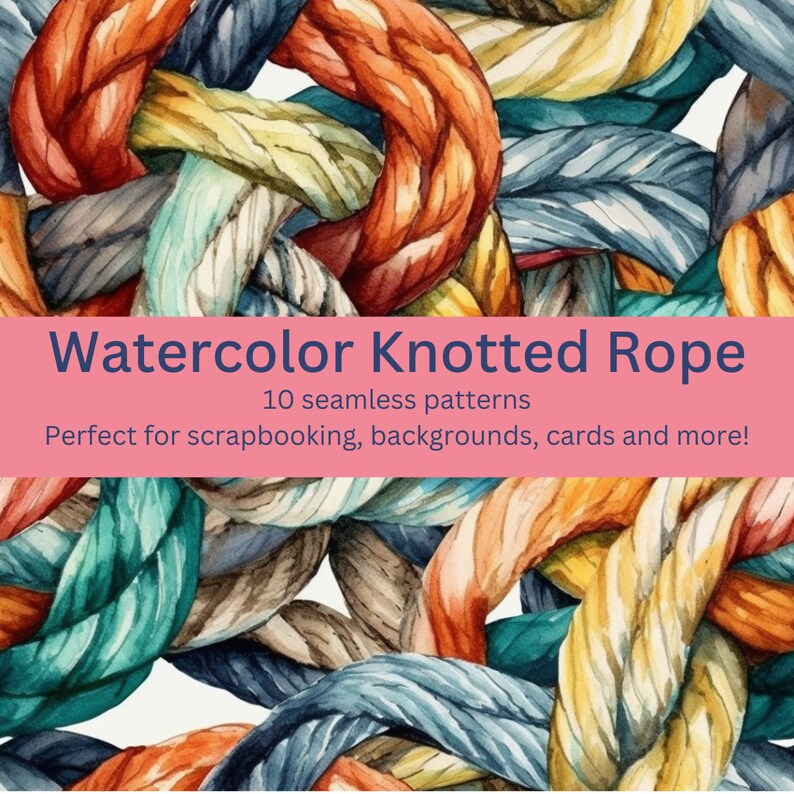 10 Nautical Knotted Rope Watercolor Patterns - Even More Digital ...