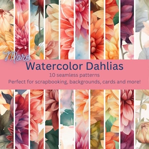 10 More Digital Seamless Light Watercolor Dahlias Patterns: Bold Floral Designs for DIY Projects, Invitations, Backgrounds -Instant Download