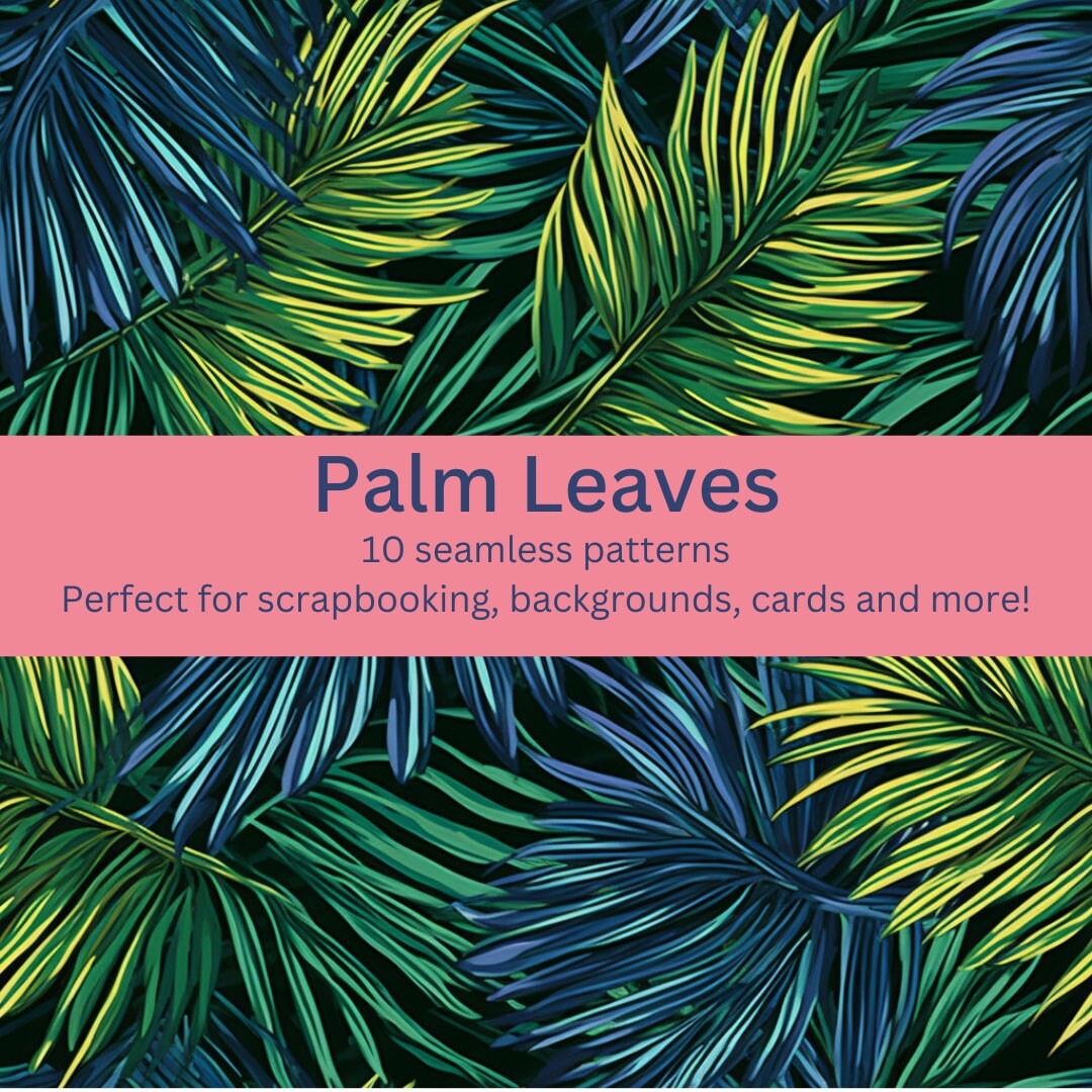 10 Digital Seamless Palm Leaves Patterns: Tropical Foliage Designs for ...