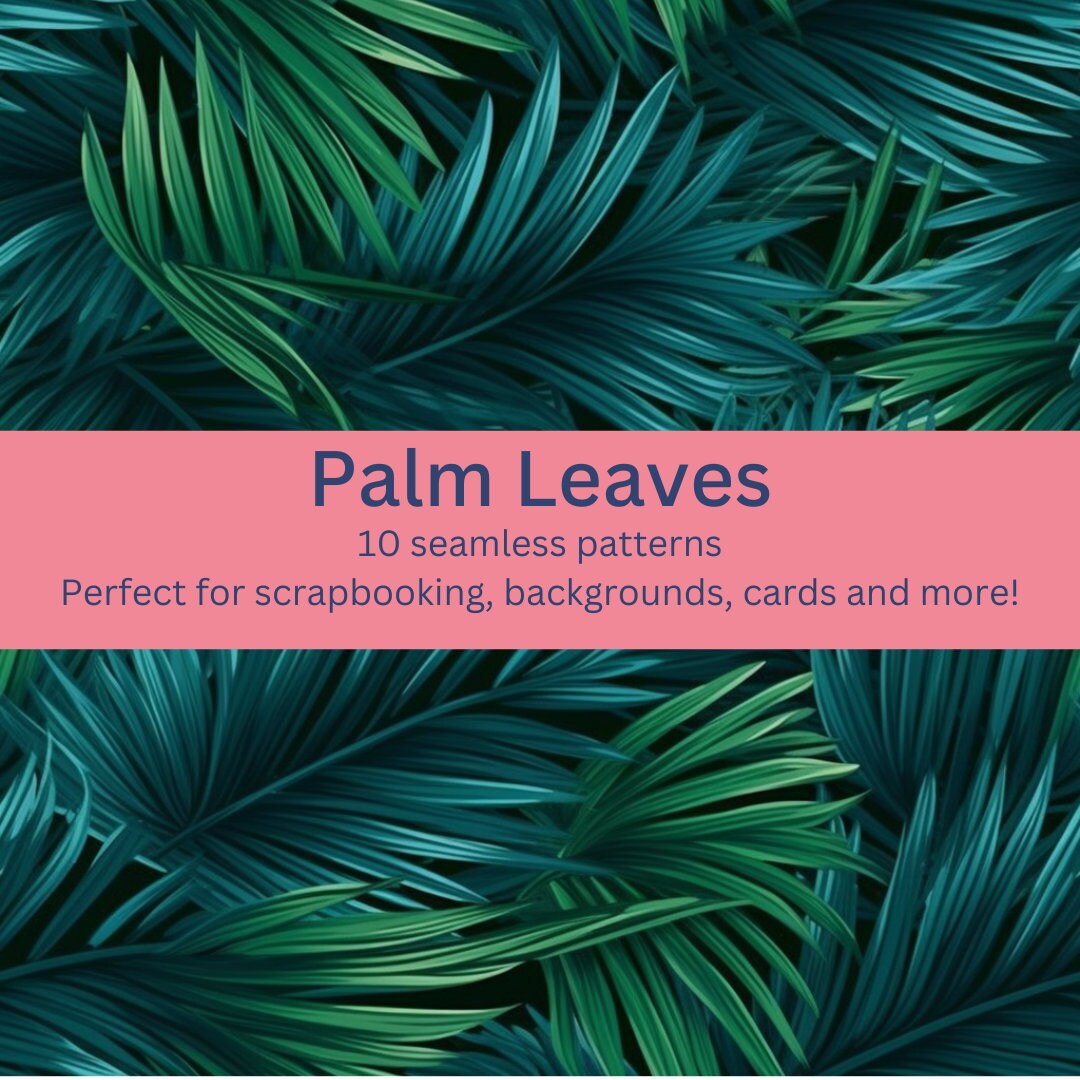 10 Digital Seamless Palm Leaves Patterns: Tropical Foliage Designs for ...
