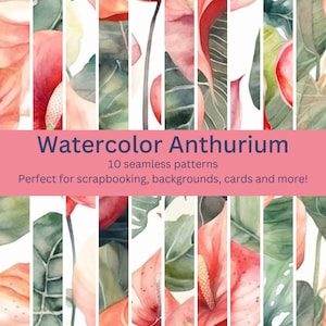 10 Digital Seamless Watercolor Anthurium Patterns: More Tropical Flower Designs for DIY Crafts, Decor & Backgrounds - Instant Download Art