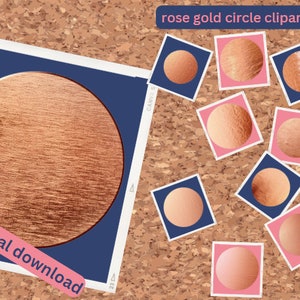 May include: A collection of rose gold circle clipart images. The circles have different textures and are displayed on a corkboard background. The text "digital download" is written in pink on a white background.
