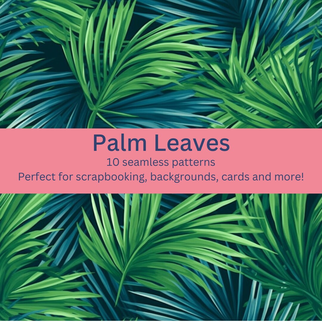 10 Digital Seamless Palm Leaves Patterns: Tropical Foliage Designs for ...