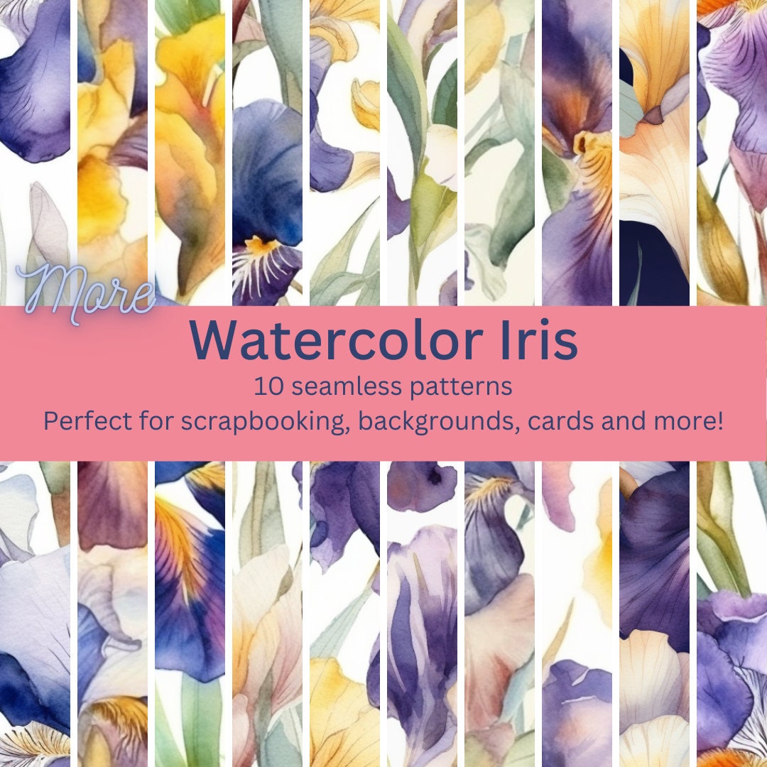 10 More Digital Seamless Watercolor Iris Patterns: Elegant Floral ...